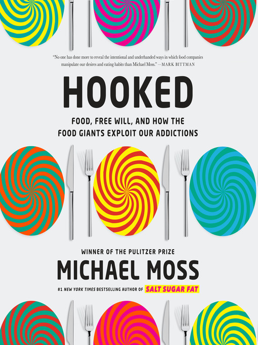 Title details for Hooked by Michael Moss - Wait list